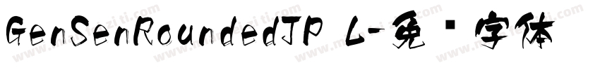 GenSenRoundedJP L字体转换